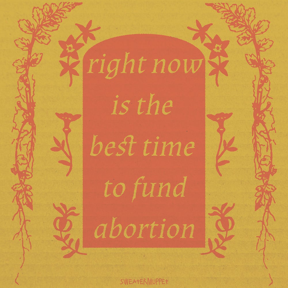 the best time to fund abortion 
