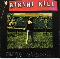 BIKINI KILL-PUSSY WHIPPED LP