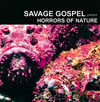 Savage Gospel "Horrors Of Nature" CD