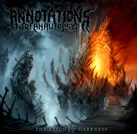 Annotations Of An Autopsy - The Reign Of Darkness (CD) (New)