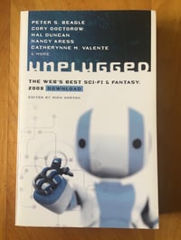 Image 1 of Unplugged: The Web's Best Sci-Fi and Fantasy 2008