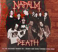 Image 1 of NAPALM DEATH - AS THE MACHINE GRINDS ON - DEMOS AND EARLY WORKS (1984 - 1988) 2CD