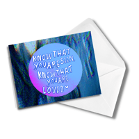 💕 KNOW THAT 💕 Blue | A2 Greeting Card