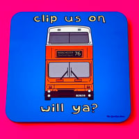 Clip Us On Drinks Coaster