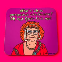 Linda La Hughes ‘Gimme Gimme Gimme’ Drinks Coaster