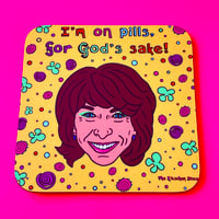 Gail Platt ‘Pills’ Drinks Coaster