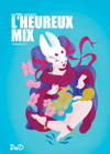 Artbook : L'Heureux Mix ( couverture variante alternative de Natacha ELOY )