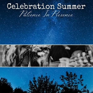 Image of Celebration Summer - Patience In Presence LP (blue)