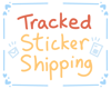 [Shipping upgrade] Tracked Sticker Shipping