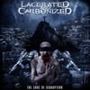 LACERATED AND CARBONIZED - The Core of Disruption CD