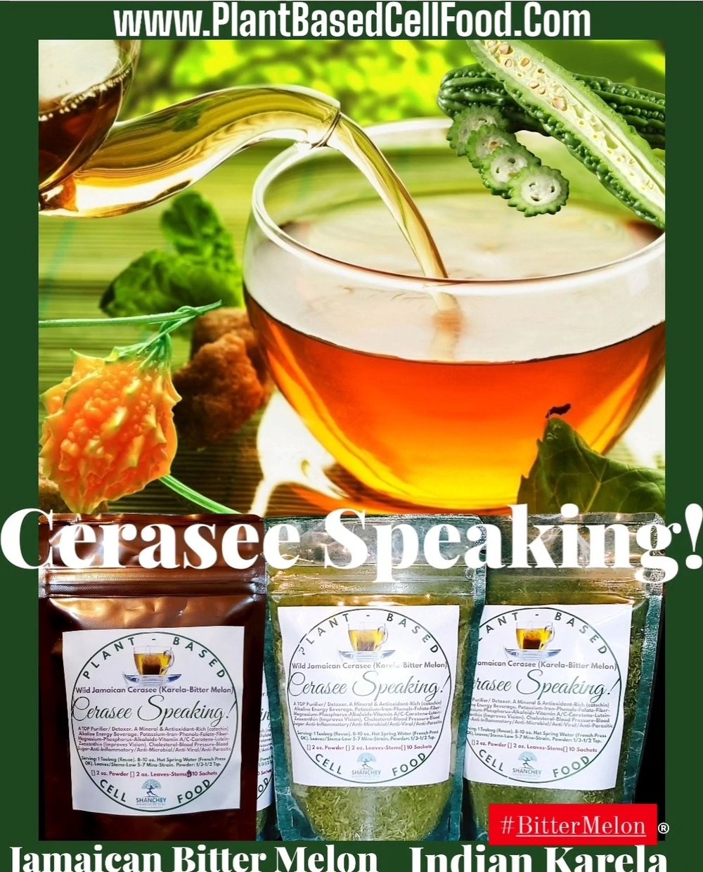 CERASEE SPEAKING! Indian/Jamaican Cerasee-Bitter Melon Powder-Leaves/Stems/Teabags Detoxer-Parasites