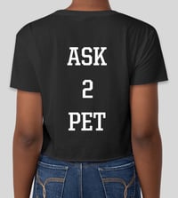 Ask 2 Pet Crop Top