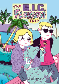 The B.I.G. Florida Trip by Lucia Biagi