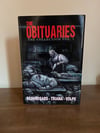 PREORDER - The Obituaries Collection: Volume 1 - Limited Hardback - Triple-Signed