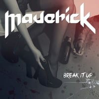MAVERICK - Break it up Digipack CD 