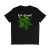 Eat Green! Tee