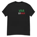 Viva La Raza - Tee