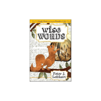 Image 1 of Wise Words: Family Stories that Bring the Proverbs to Life PETER LEITHART