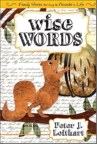 Image 2 of Wise Words: Family Stories that Bring the Proverbs to Life PETER LEITHART