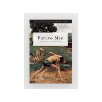Image 1 of FUTURE MEN by Doug Wilson