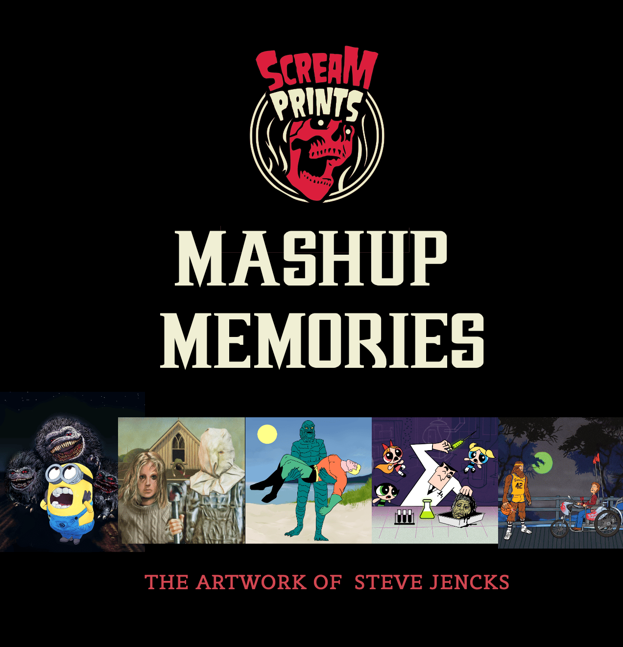 Mashup Memories Book: The Artwork of Steve Jencks