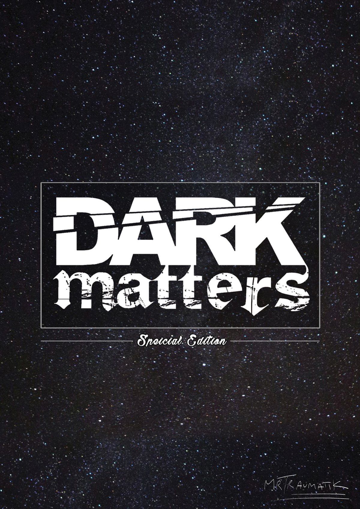 Image of Dark Matters - A3 Poster