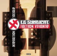 Le Syndicat Faction Vivante* – Interaction Sociale 12"