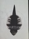 "MARTIAN"ðŸ‘½ ðŸ›¸ Limited Edition (SIGNED)