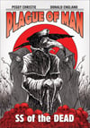 Plague of Man: SS of the Dead