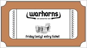 Image of WARHORNS LATE SUMMERFEST 2023 (Friday Ticket)