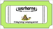 Image of WARHORNS LATE SUMMERFEST 2023 (Friday Camping Permit)