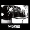 NO EXCUSE - You Fuckin' Die - 7" + download code - Japan only /300.