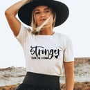 Image 1 of Stronger than the storm t-shirt, Inspirational t-shirt