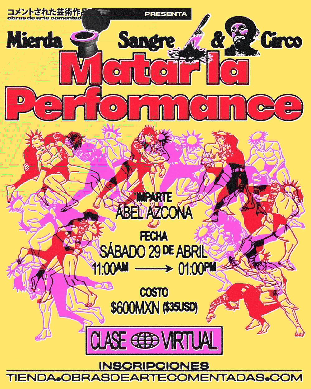 Image of Mierda, sangre y circo: Matar la performance