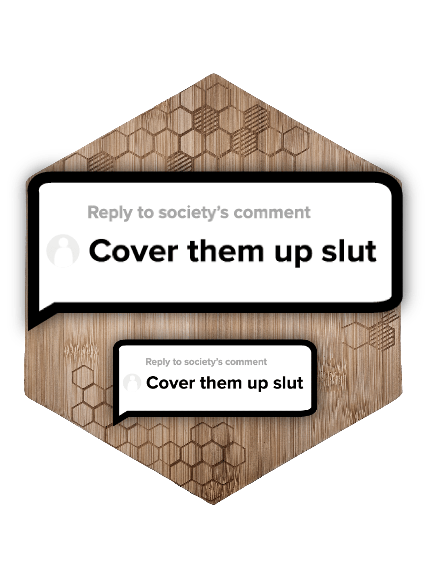 Small/Large Cover Them Up Slut Meme Pop Out Slap