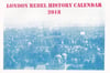 London Rebel History Calendar 2018