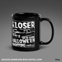 Image 1 of Get In Loser Black Glossy Mug