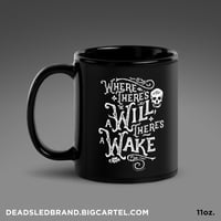 Image 1 of Where There's A Will... Black Glossy Mug