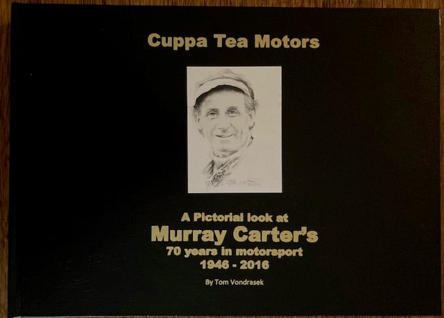Image of A Pictorial Look at Murray Carter and his 70 Years in Motorsport. Hard Cover Book.