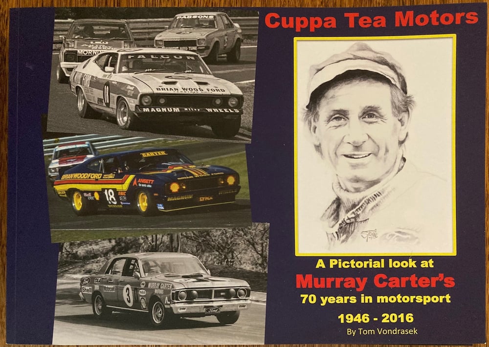 Image of A Pictorial Look at Murray Carter and his 70 Years in Motorsport. Soft Cover.