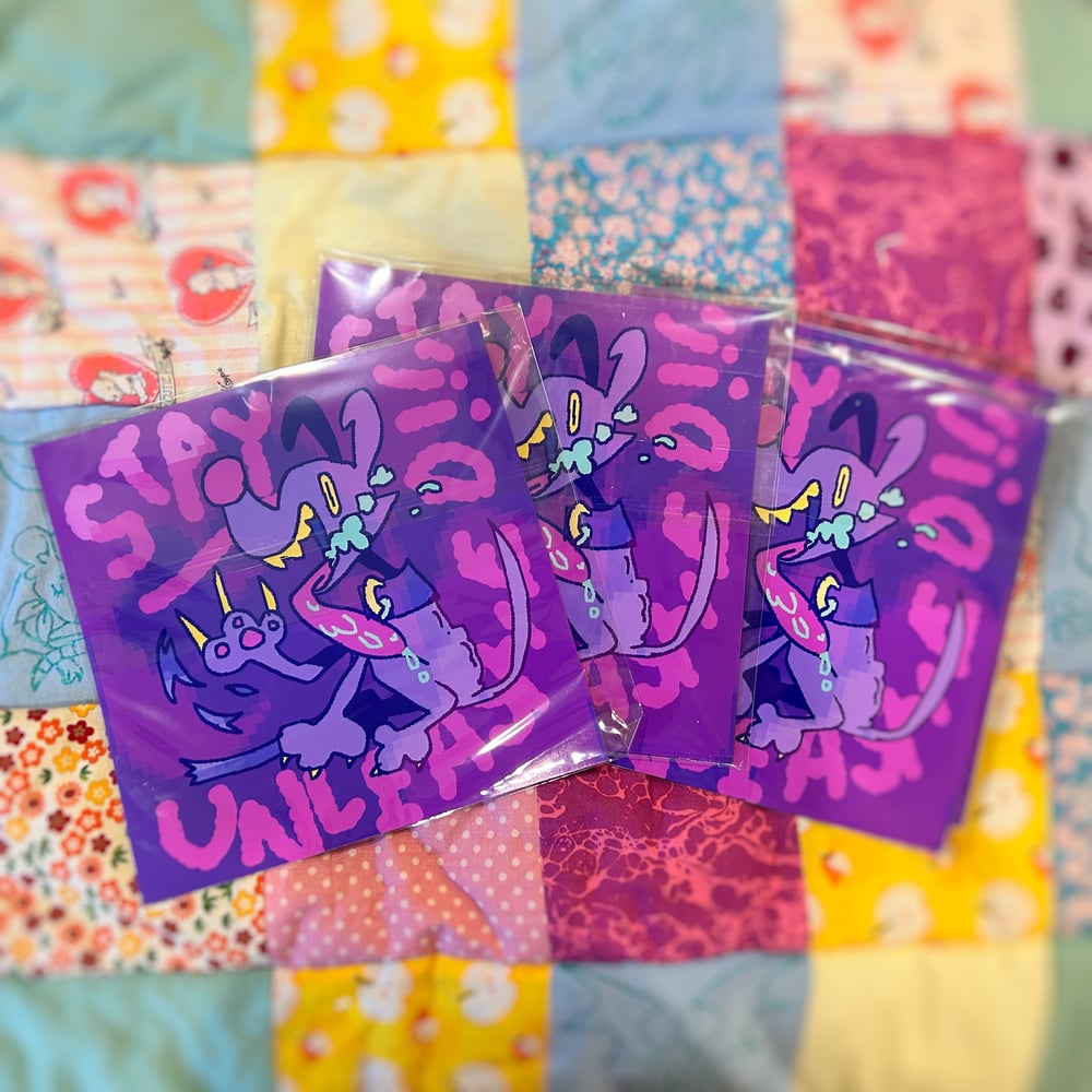 Image of stay unleashed! Print