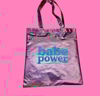 Image 3 of 🍉Babe Power Tote Bags 🍉Limited Edition