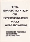 THE BANKRUPTCY OF SYNDICALISM AND ANARCHISM