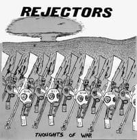 REJECTORS - Thoughts Of War 7"