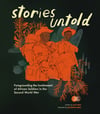 Stories Untold: Foregrounding the Involvement of African Soldiers in the Second World War