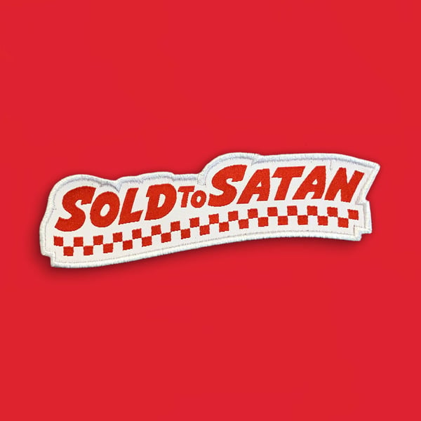 Image of 'Sold To Satan' Patch