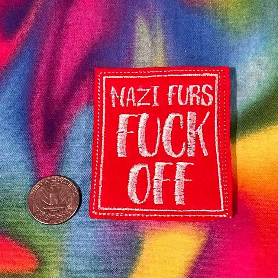 Image of Embroidered Patch: Nazi Furs F*** Off