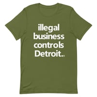 Image 4 of Illegal Business Controls Detroit Tee (5 colors)