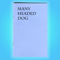 Many Headed Dog
