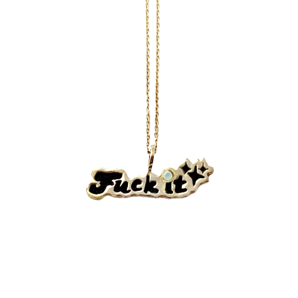 Image of F*ck It Necklace
